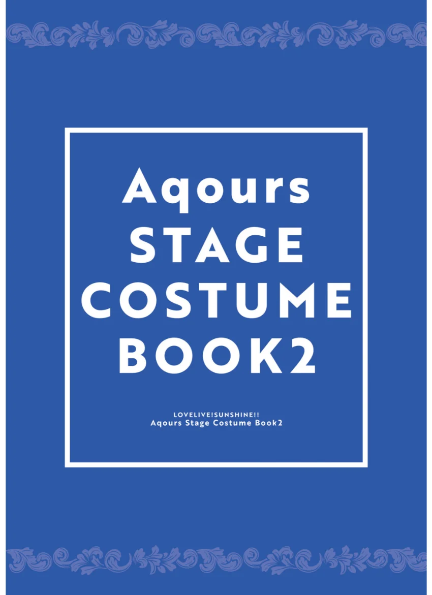 ラブライブ！サンシャイン！！ Aqours Stage Costume Book2 試し読み 3